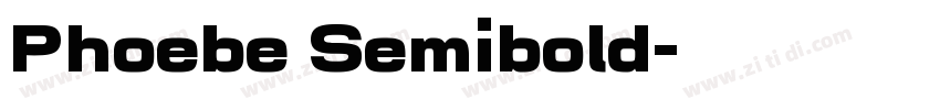 Phoebe Semibold字体转换